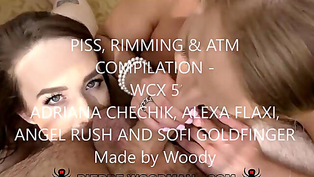 PISS, RIMMING, ATM COMPILATION - WCX 5 ADRIANA CHECHIK, ALEXA FLAXI, ANGEL RUSH AND SOFI GOLDFINGER.mp4
